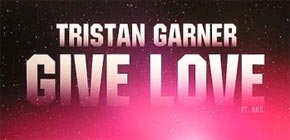 Tristan Garner Give Love