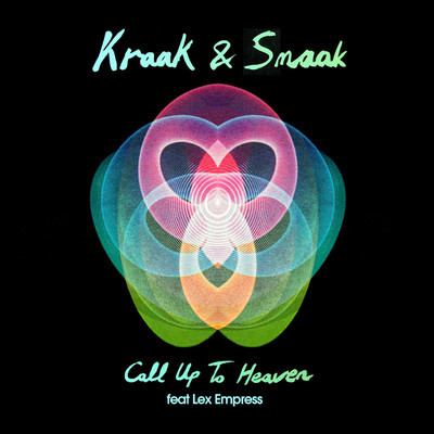 Call Up To Heaven Kraak & Smaak