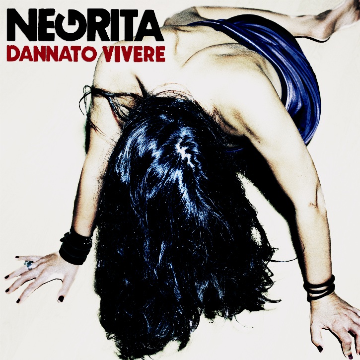 Dannato Vivere Negrita