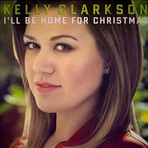 I ll Be Home for Christmas Kelly Clarkson