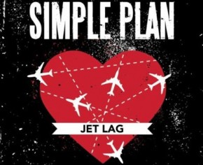 Simple Plan ft. Natasha Bedingfield Jet Lag