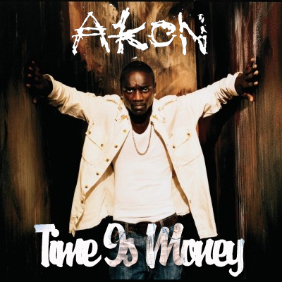 Time Is Money Akon