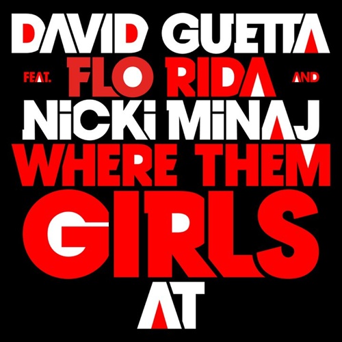 Copertina Where Them Girls ft Flo Rida & Nicki Minaj