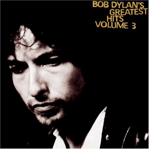 Copertina Bob Dylan's Greatest Hits, Vol. 3