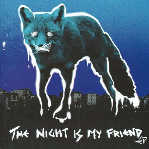 Copertina The Night Is My Friend EP