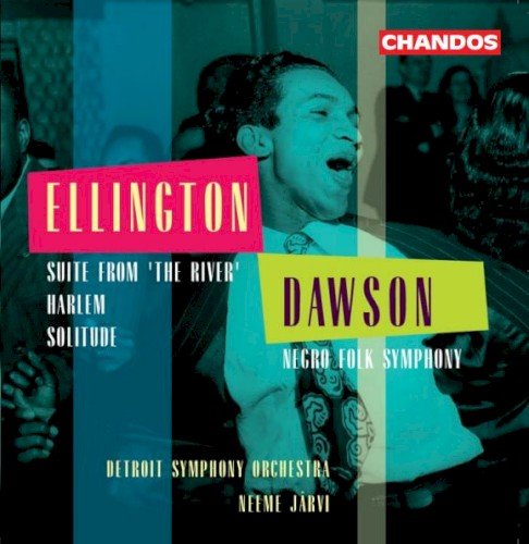 Copertina Ellington: Suite from "The River" / Harlem / Solitude / Dawson: Negro Folk Symphony