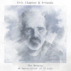 Copertina The Breeze: An Appreciation of JJ Cale