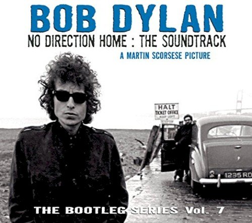 Copertina The Bootleg Series, Vol. 7: No Direction Home: The Soundtrack