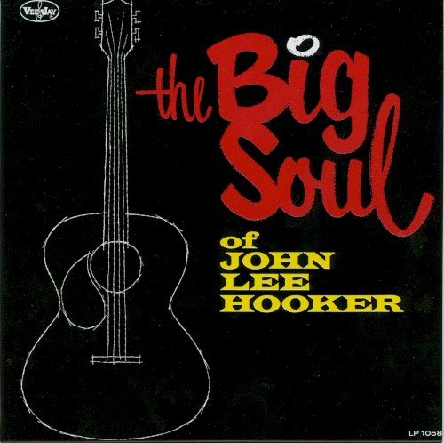 Copertina The Big Soul of John Lee Hooker