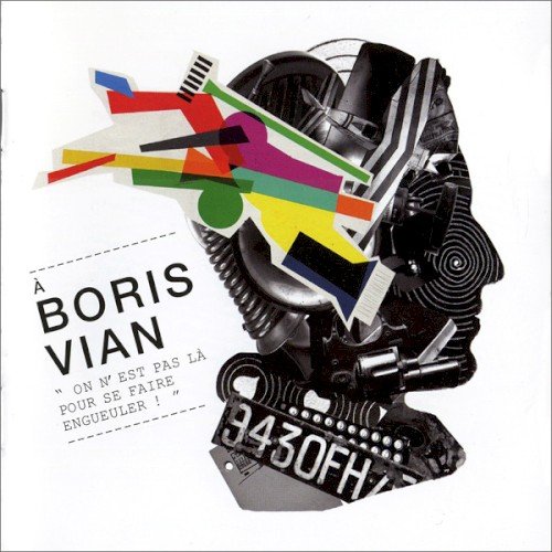 Copertina À Boris Vian : On n’est pas là pour se faire engueuler !