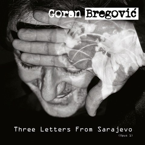 Copertina Three Letters From Sarajevo (Opus 1)