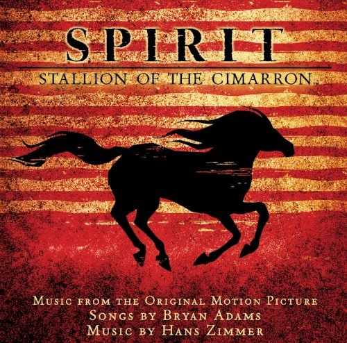 Copertina Spirit: Stallion of the Cimarron: Music From the Original Motion Picture