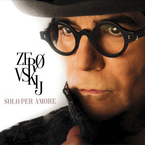 Copertina Zerovskij: Solo per amore