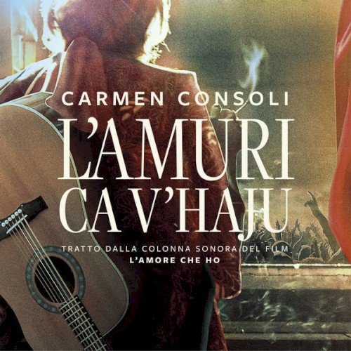 Copertina L’amuri ca v’haju (Tratto dalla colonna sonora del film L'amore che ho)