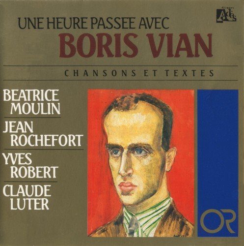 Copertina Une heure passée avec Boris Vian : Chansons, textes et poèmes
