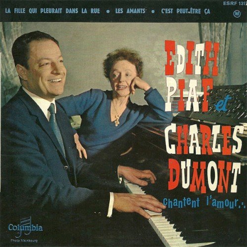Copertina Édith Piaf et Charles Dumont chantent l’amour