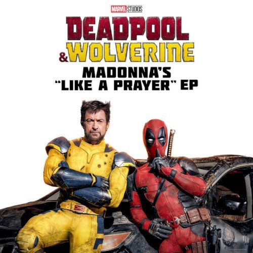 Copertina Deadpool & Wolverine: Madonna's "Like a Prayer" EP