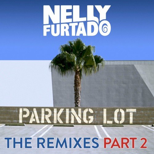 Copertina Parking Lot (The Remixes, Pt. 2)