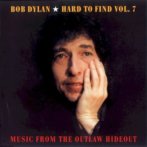 Copertina Hard to Find, Volume 7: Music From the Outlaw Hideout