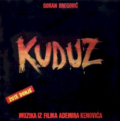 Copertina Kuduz (Muzika Iz Filma Ademira Kenovića)