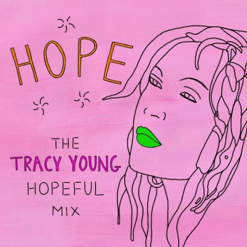 Copertina Hope (Tracy Young Hopeful Mix)