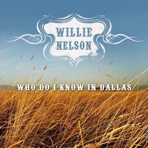 Copertina Who Do I Know in Dallas