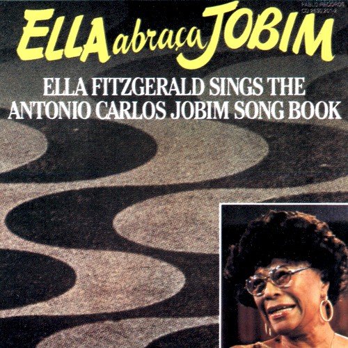 Copertina Ella Abraça Jobim: Ella Fitzgerald Sings the Antonio Carlos Jobim Song Book