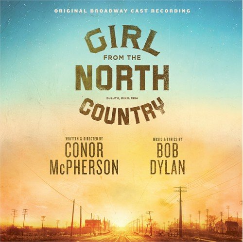 Copertina Girl From the North Country: Original Broadway Cast Recording
