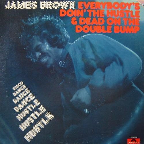 Copertina Everybody’s Doin’ the Hustle & Dead on the Double Bump