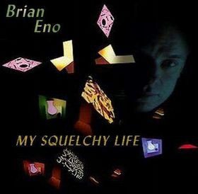 Copertina My Squelchy Life