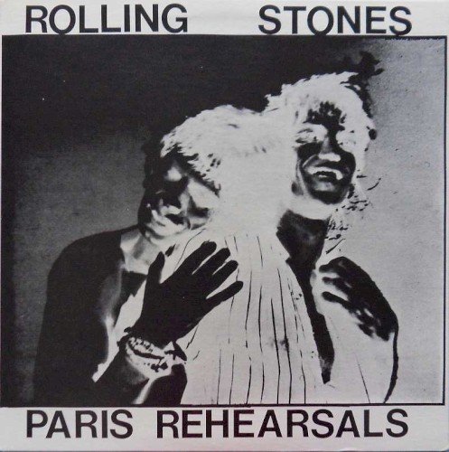 Copertina Paris Rehearsals for "Some Girls"