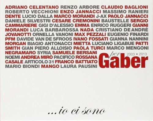 Copertina …io ci sono: 50 artisti per Giorgio Gaber