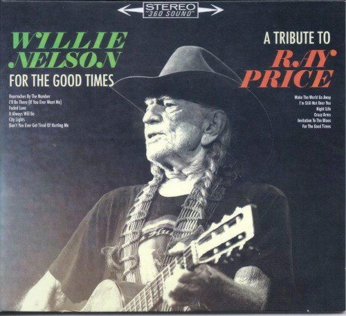 Copertina For the Good Times: A Tribute to Ray Price