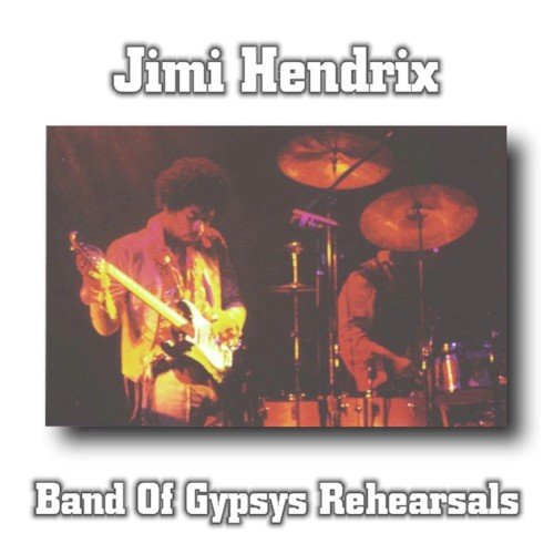 Copertina Band of Gypsys Rehearsals