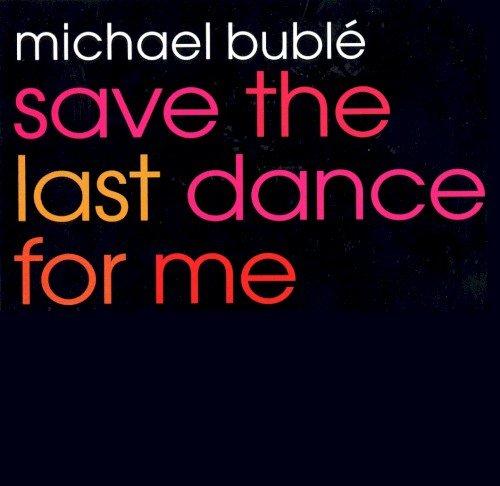 Copertina Save the Last Dance for Me