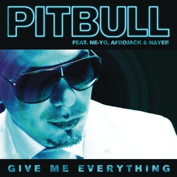 Give me everything Pitbull Ne-yo Afrojack